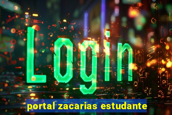 portal zacarias estudante